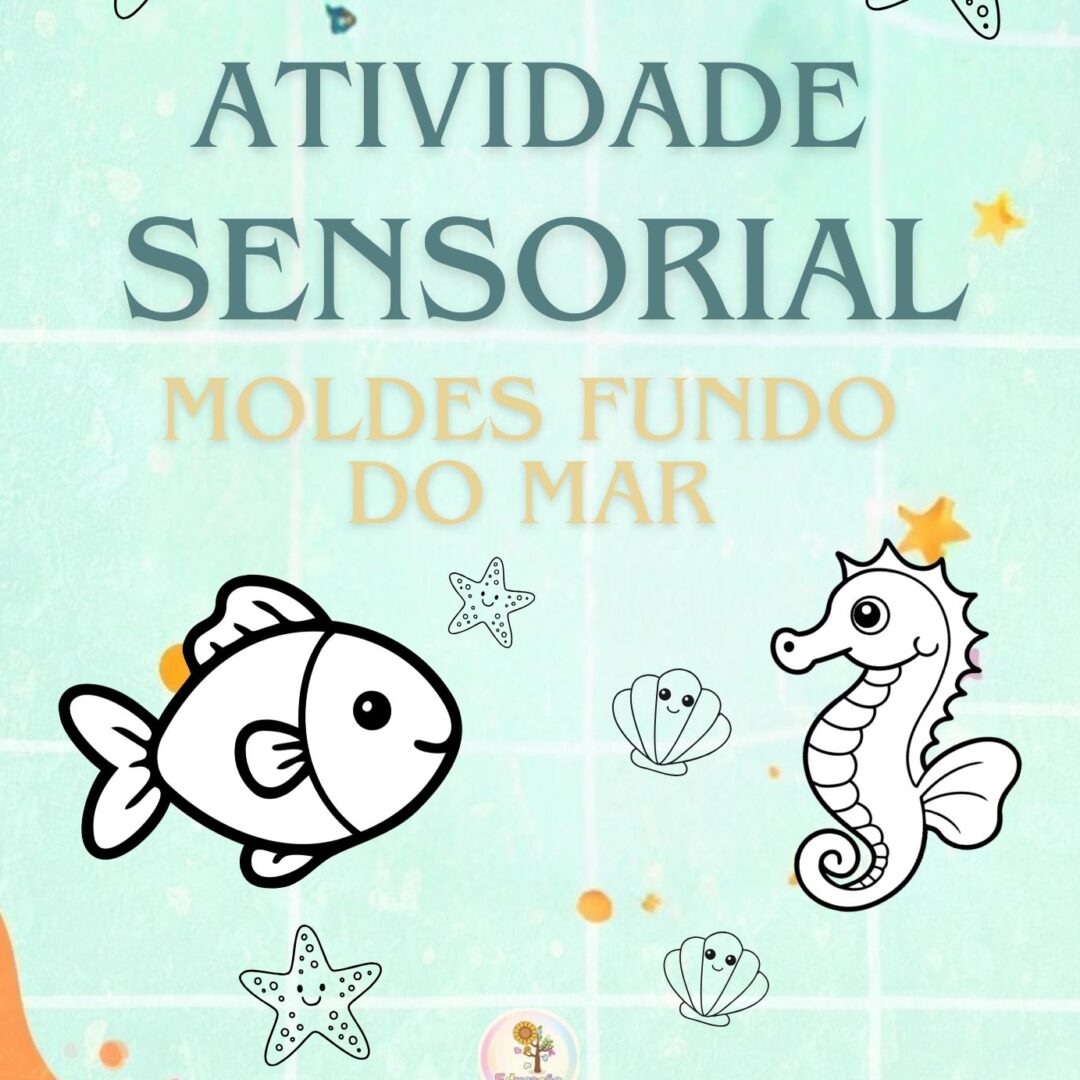 Atividade Sensorial Moldes Fundo do Mar